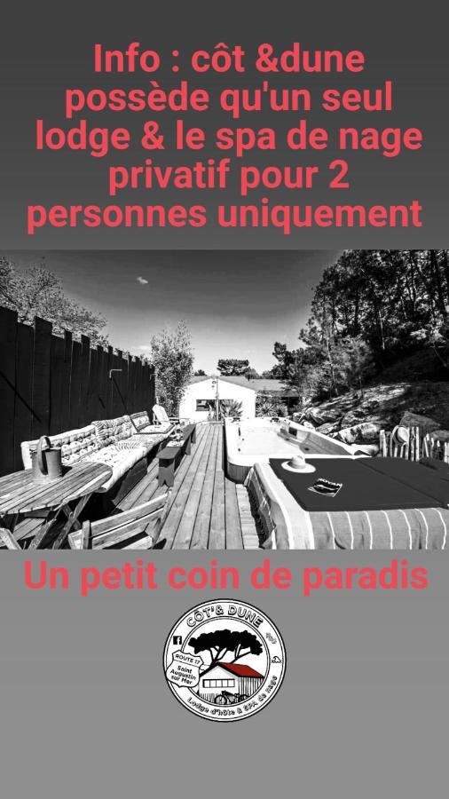 Cot'& Dune - Lodge D'Hote & Spa De Nage Saint-Augustin  Exteriér fotografie